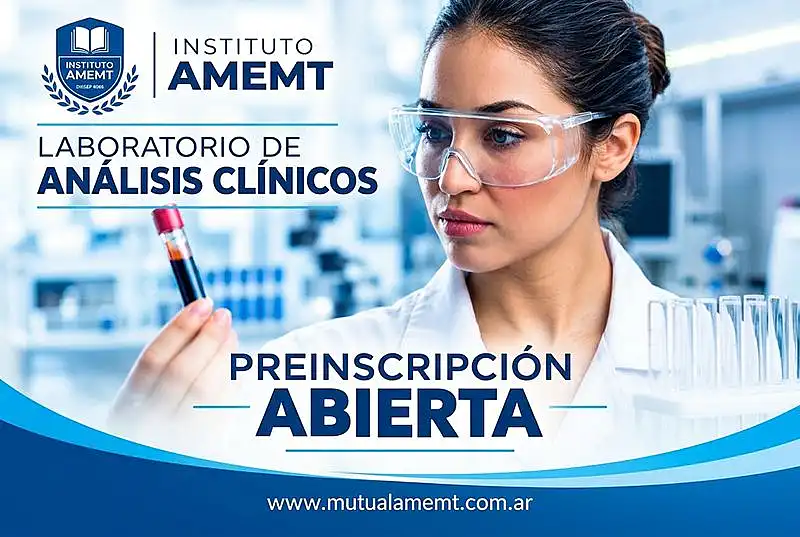 dos El Instituto AMEMT vuelve a dictar la Tecnicatura Superior en Laboratorio de Análisis ...